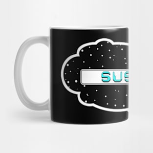 Cyan Sus! (Variant - Other colors in collection in shop) Mug